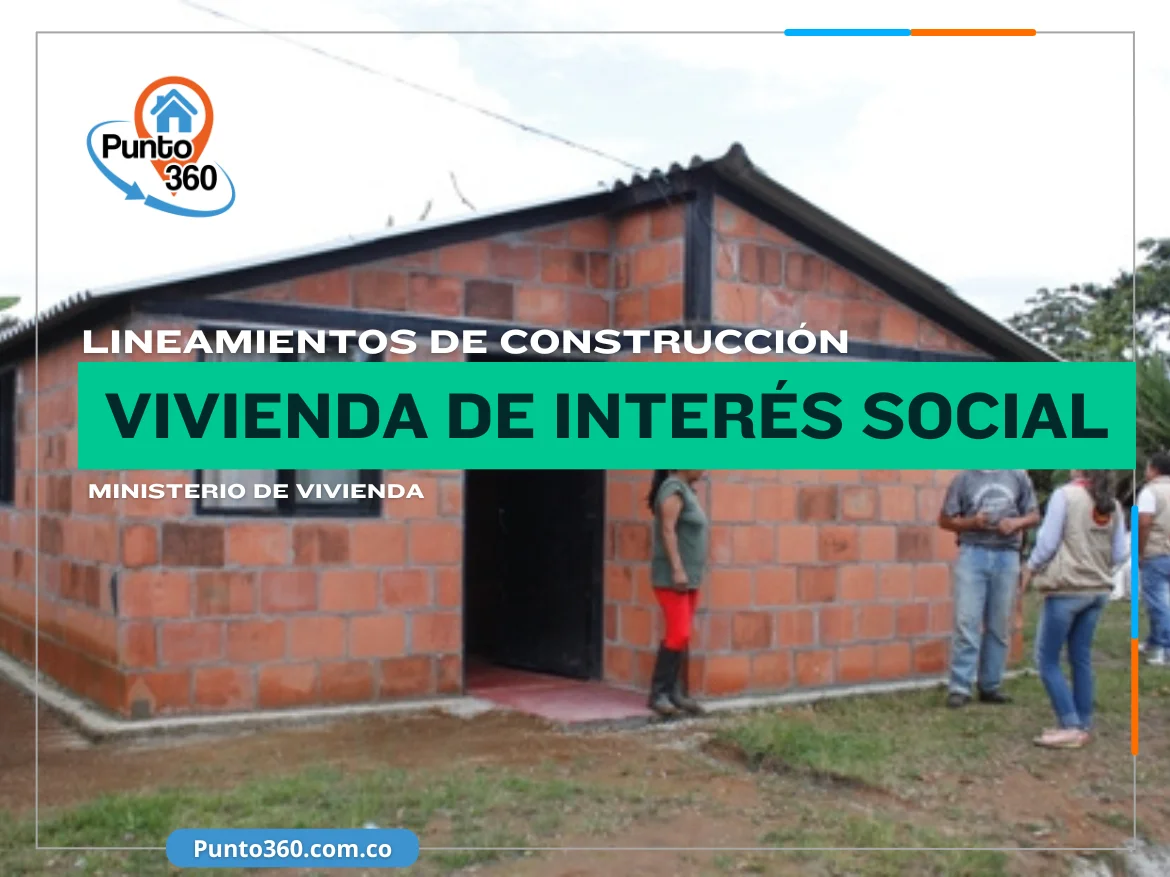 Lineamientos para la Construcción de Vivienda de Interés Social Nueva Rural-Punto360